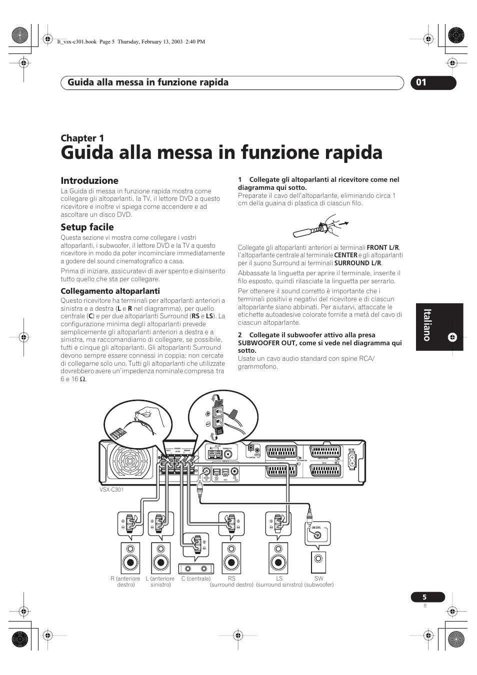 01 guida alla messa in funzione rapida, Introduzione, Setup facile | Collegamento altoparlanti, Guida alla messa in funzione rapida, Italiano, Guida alla messa in funzione rapida 01, Chapter 1 | Pioneer VSX-C301-K User Manual | Page 47 / 88