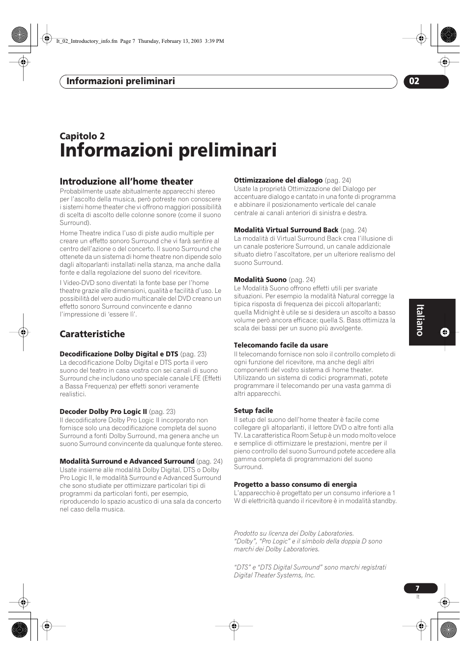 02 informazioni preliminari, Introduzione all’home theater, Caratteristiche | Informazioni preliminari, Italiano, Informazioni preliminari 02, Capitolo 2 | Pioneer VSX-C301-K User Manual | Page 49 / 88