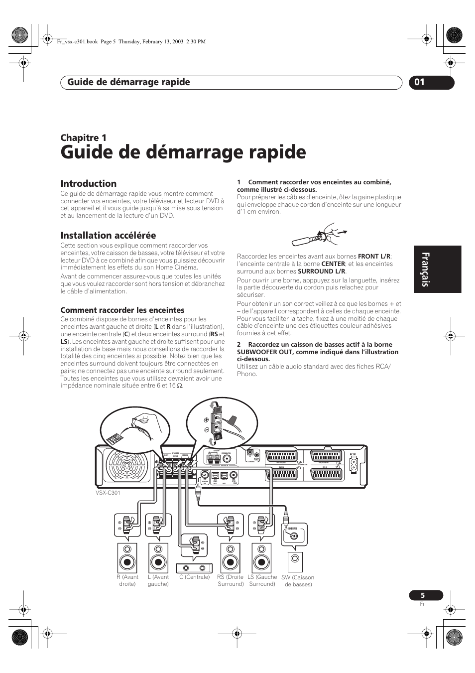 01 guide de démarrage rapide, Introduction, Installation accélérée | Comment raccorder les enceintes, Guide de démarrage rapide, Français, Guide de démarrage rapide 01, Chapitre 1 | Pioneer VSX-C301-K User Manual | Page 5 / 88