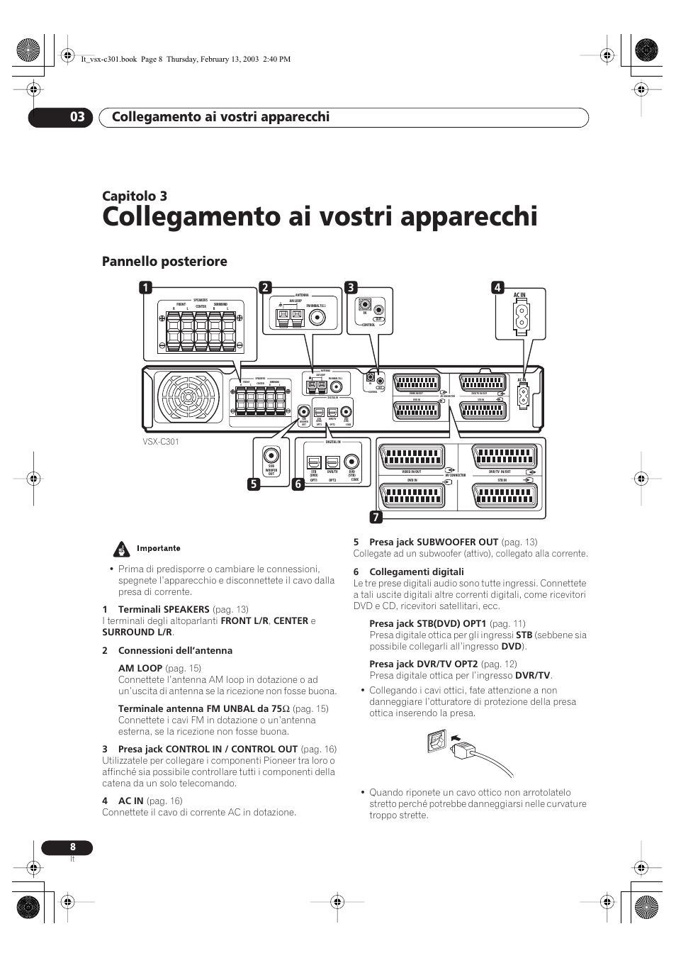 03 collegamento ai vostri apparecchi, Pannello posteriore, Collegamento ai vostri apparecchi | Collegamento ai vostri apparecchi 03, Capitolo 3 | Pioneer VSX-C301-K User Manual | Page 50 / 88