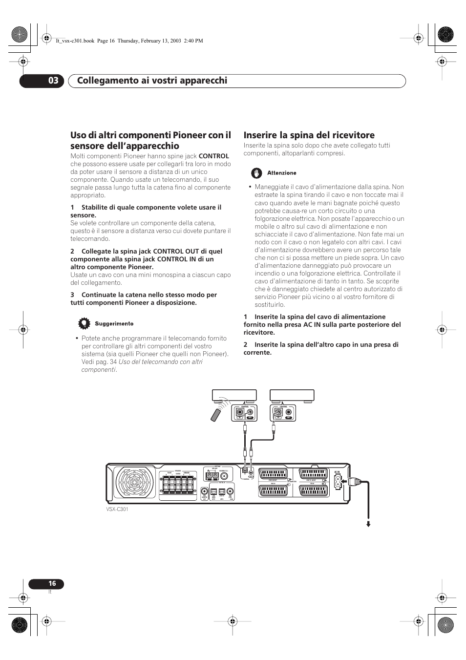 Inserire la spina del ricevitore, Collegamento ai vostri apparecchi 03 | Pioneer VSX-C301-K User Manual | Page 58 / 88