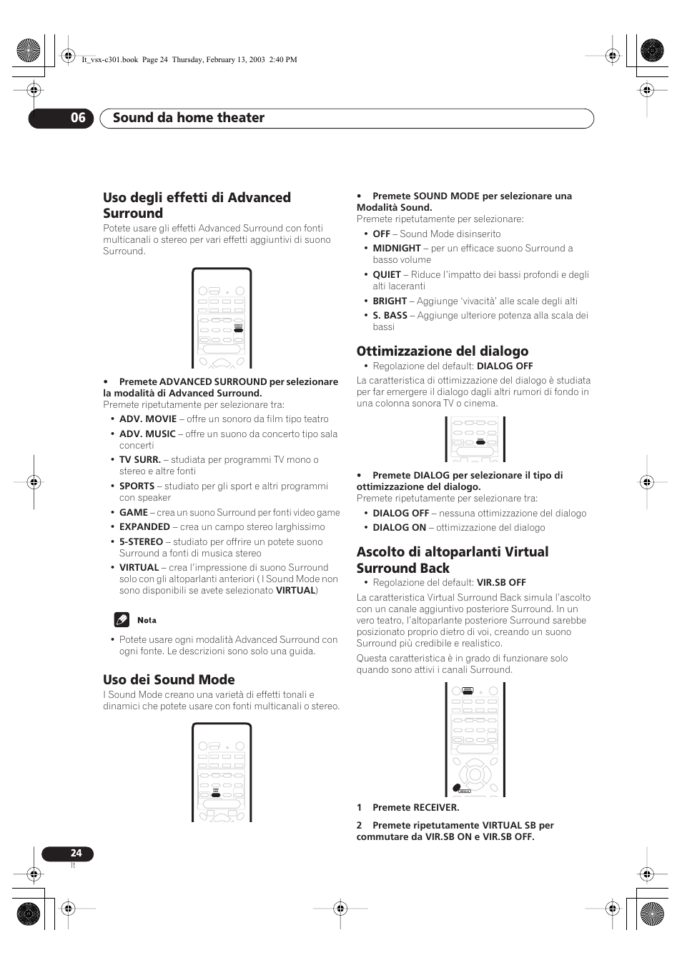 Uso degli effetti di advanced surround, Uso dei sound mode, Ottimizzazione del dialogo | Ascolto di altoparlanti virtual surround back, Sound da home theater 06 | Pioneer VSX-C301-K User Manual | Page 66 / 88