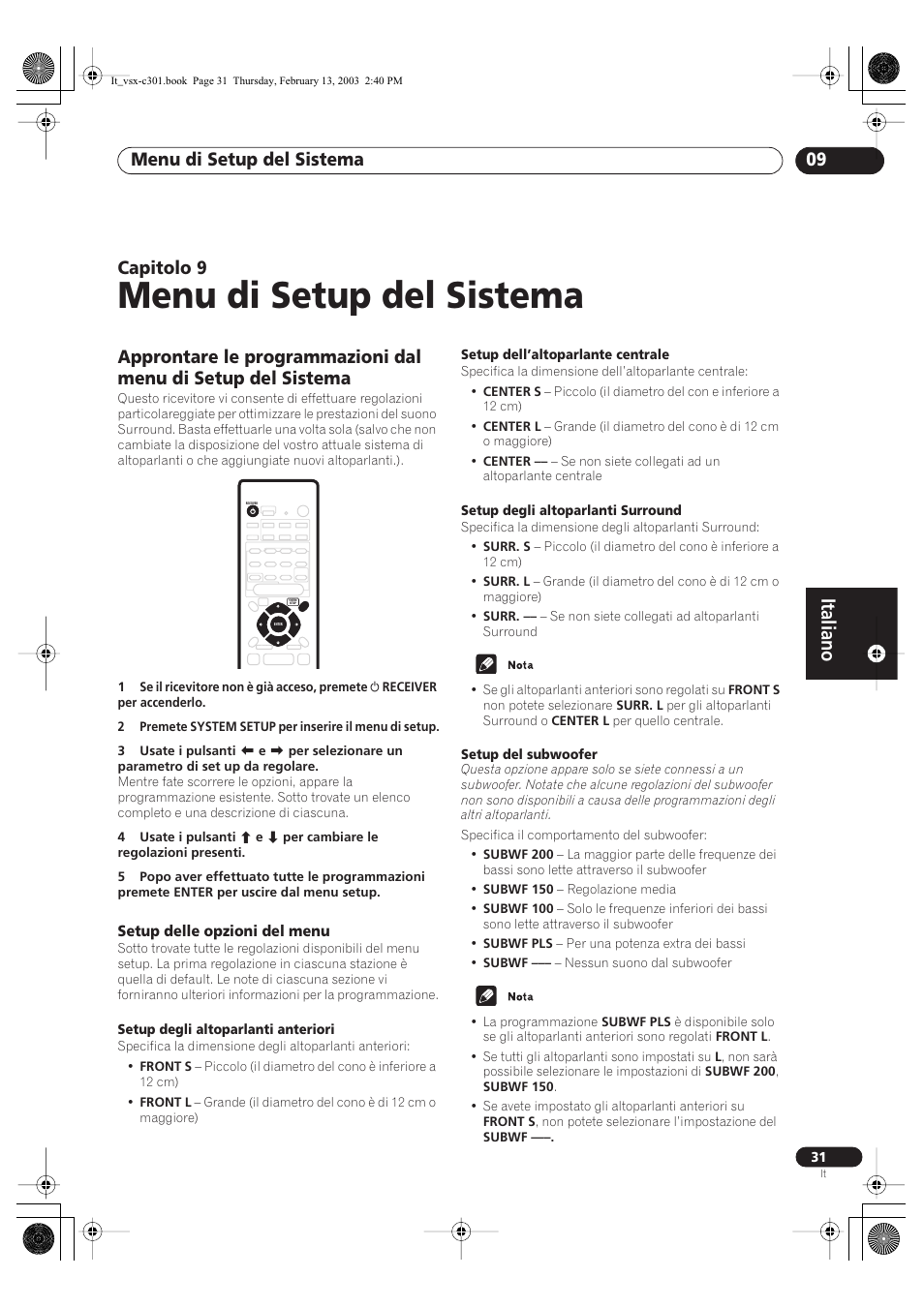 09 menu di setup del sistema, Setup delle opzioni del menu, Menu di setup del sistema | Italiano, Menu di setup del sistema 09, Capitolo 9, Setup degli altoparlanti anteriori, Setup dell’altoparlante centrale, Setup degli altoparlanti surround, Setup del subwoofer | Pioneer VSX-C301-K User Manual | Page 73 / 88