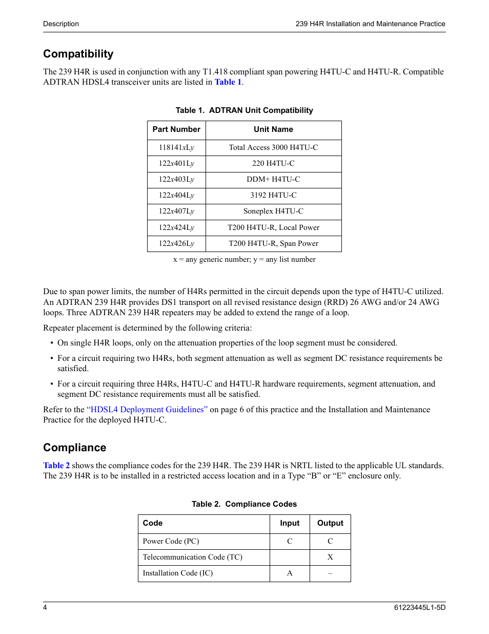 Compatibility, Compliance, Compatibility compliance | Table 1, Adtran unit compatibility, Table 2, Compliance codes | ADTRAN 239 T1 HDSL4 User Manual | Page 10 / 20