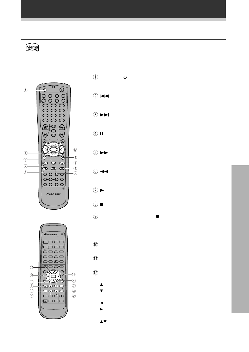 Comandi per piastra a cassette, Funzionamento, Controllo del resto del sistema | 1 source, 9 tasto di registrazione ¶ (soltanto vsx-709rds), 0 menu (soltanto vsx-609rds), Top menu (soltanto vsx-609rds), Premerlo per avviare la riproduzione, Premerlo per interrompere la riproduzione | Pioneer VSX-709RDS User Manual | Page 111 / 124