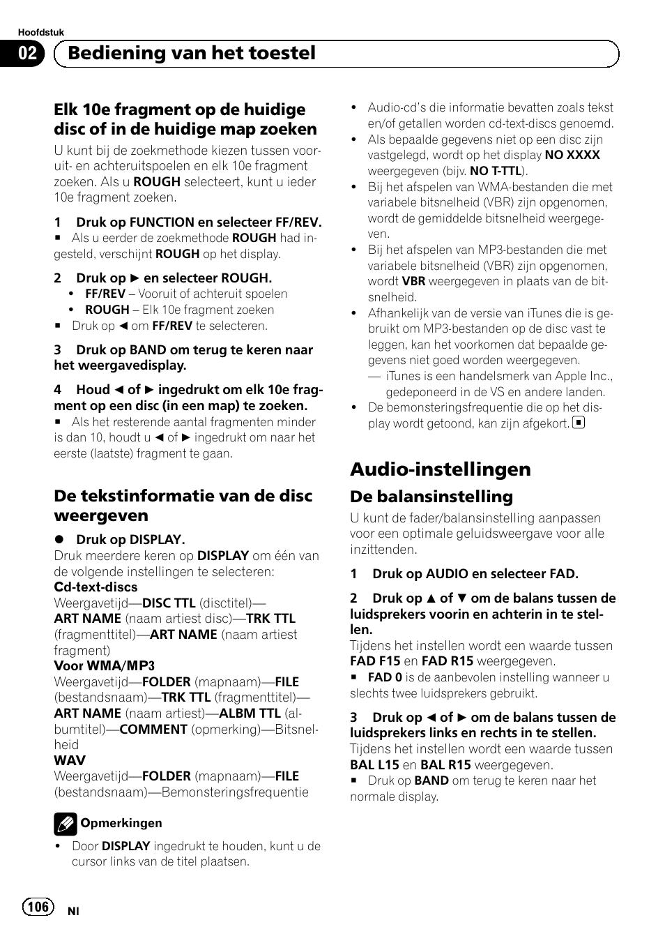 Elk 10e fragment op de huidige disc of, In de huidige map zoeken, De tekstinformatie van de disc | Weergeven, Audio-instellingen, De balansinstelling 106, Bediening van het toestel, De tekstinformatie van de disc weergeven, De balansinstelling | Pioneer DEH-1120MP User Manual | Page 106 / 134