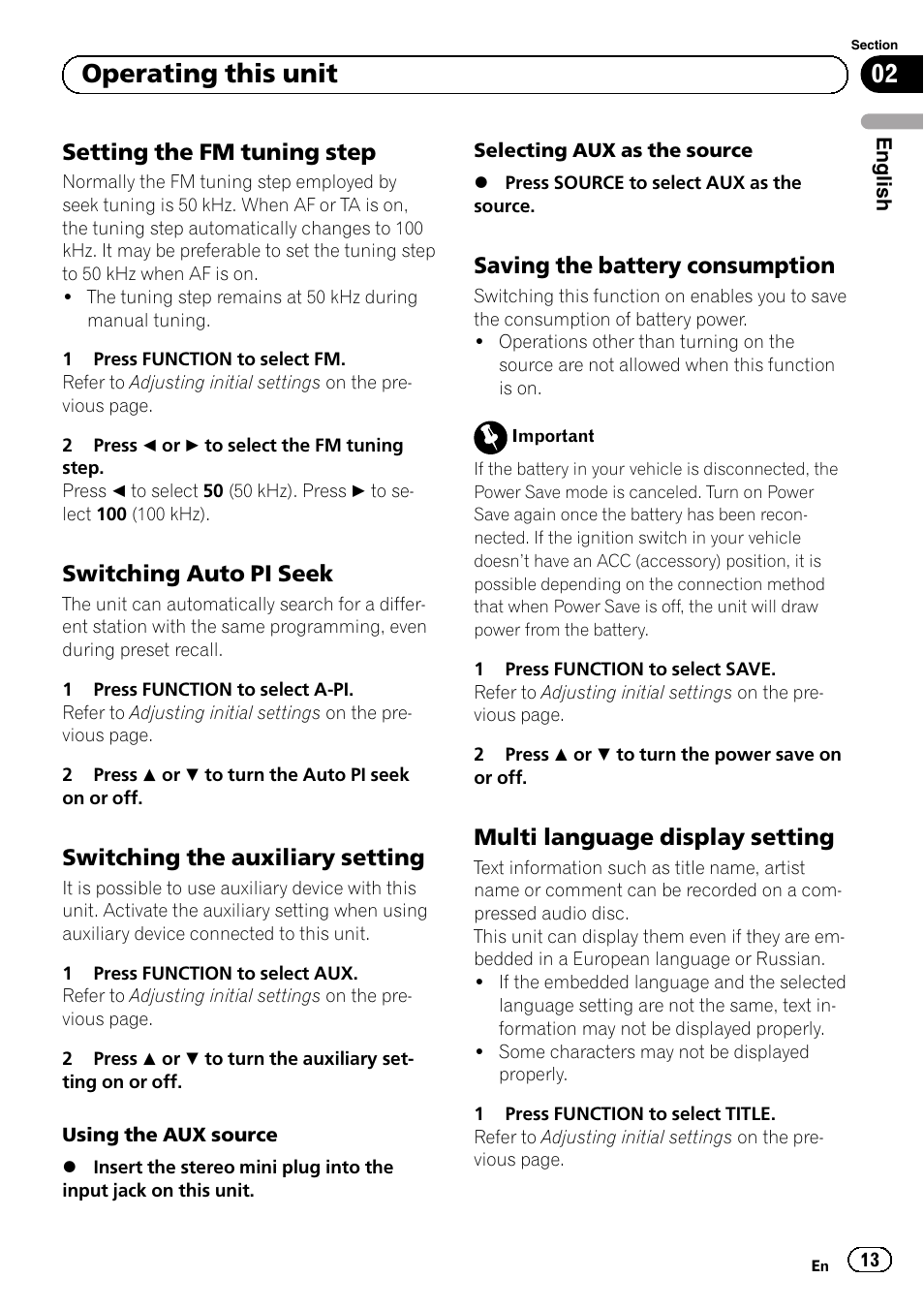 Setting the fm tuning step 13, Switching auto pi seek 13, Switching the auxiliary setting 13 | Saving the battery consumption 13, Multi language display setting 13, Operating this unit, Setting the fm tuning step, Switching auto pi seek, Switching the auxiliary setting, Saving the battery consumption | Pioneer DEH-1120MP User Manual | Page 13 / 134