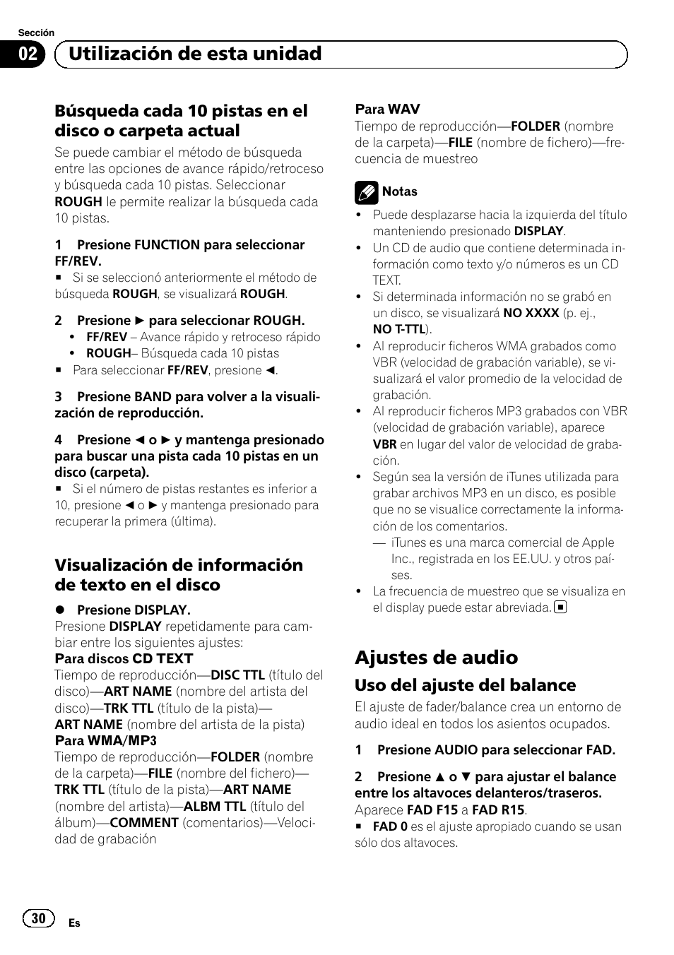 Búsqueda cada 10 pistas en el disco o, Carpeta actual, Visualización de información de texto | En el disco, Ajustes de audio, Uso del ajuste del balance 30, Utilización de esta unidad, Visualización de información de texto en el disco, Uso del ajuste del balance | Pioneer DEH-1120MP User Manual | Page 30 / 134