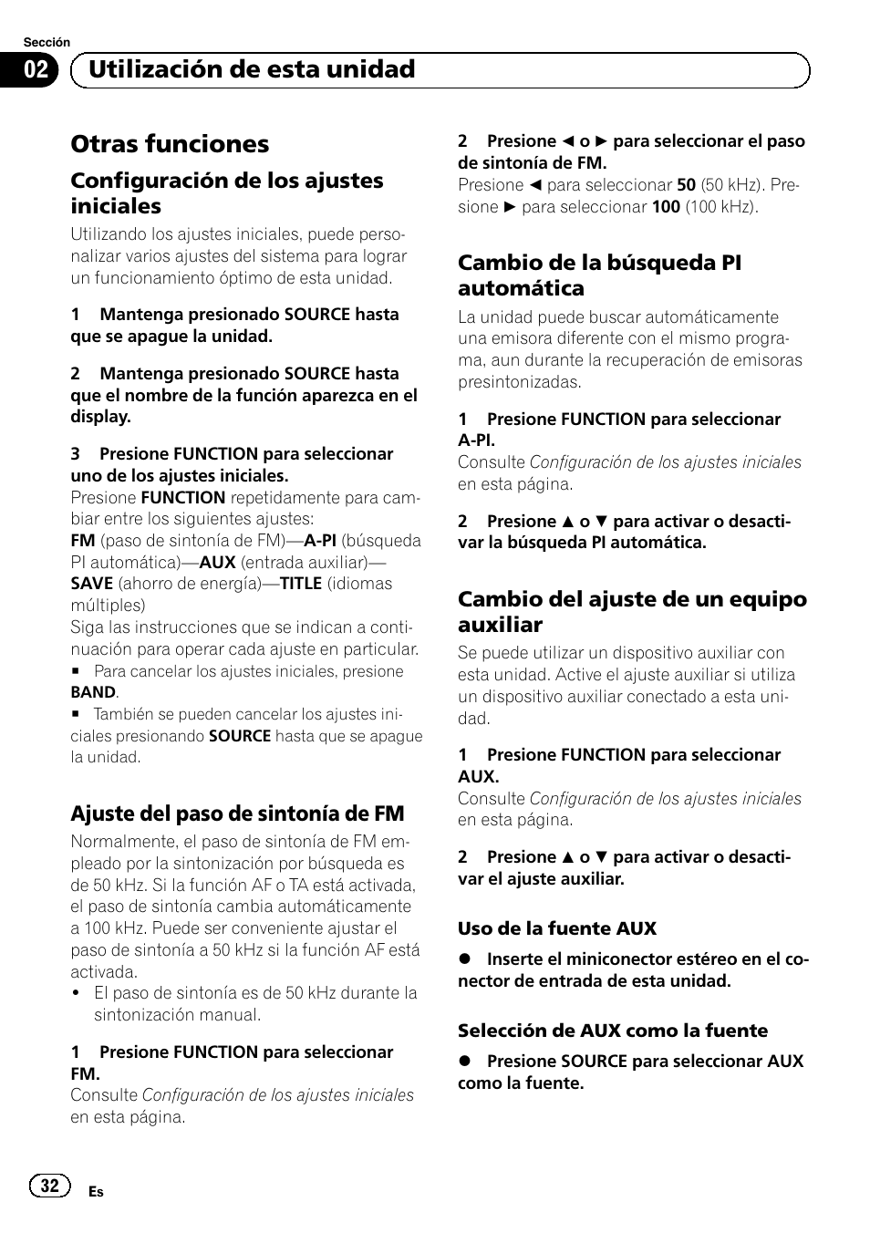 Otras funciones, Configuración de los ajustes, Iniciales | Ajuste del paso de sintonía de fm 32, Cambio de la búsqueda pi, Automática, Cambio del ajuste de un equipo, Auxiliar, Utilización de esta unidad, Configuración de los ajustes iniciales | Pioneer DEH-1120MP User Manual | Page 32 / 134