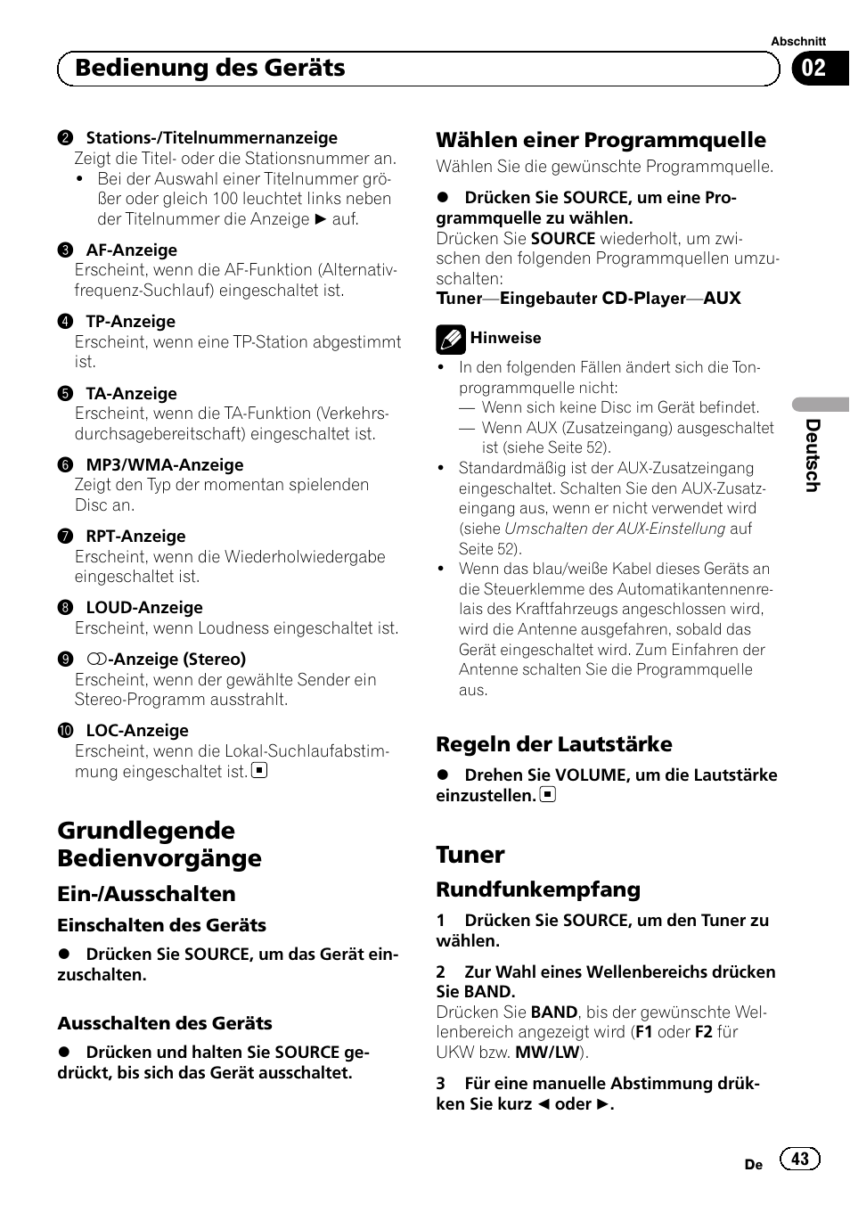 Grundlegende bedienvorgänge, Ein-/ausschalten 43, Wählen einer programmquelle 43 | Regeln der lautstärke 43, Tuner, Rundfunkempfang 43, Bedienung des geräts, Ein-/ausschalten, Wählen einer programmquelle, Regeln der lautstärke | Pioneer DEH-1120MP User Manual | Page 43 / 134