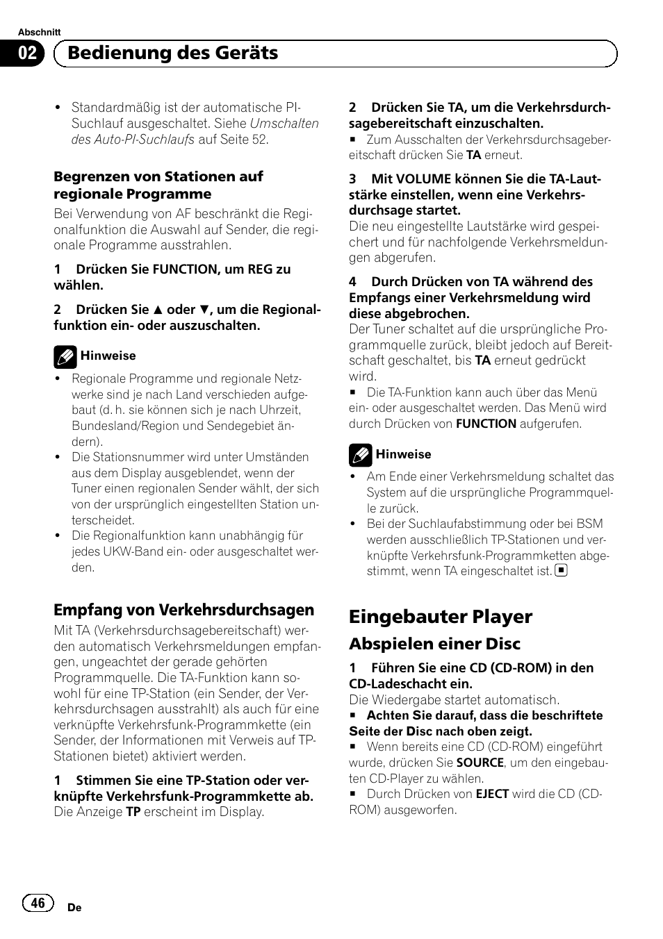 Empfang von verkehrsdurchsagen 46, Eingebauter player, Abspielen einer disc 46 | Bedienung des geräts, Empfang von verkehrsdurchsagen, Abspielen einer disc | Pioneer DEH-1120MP User Manual | Page 46 / 134