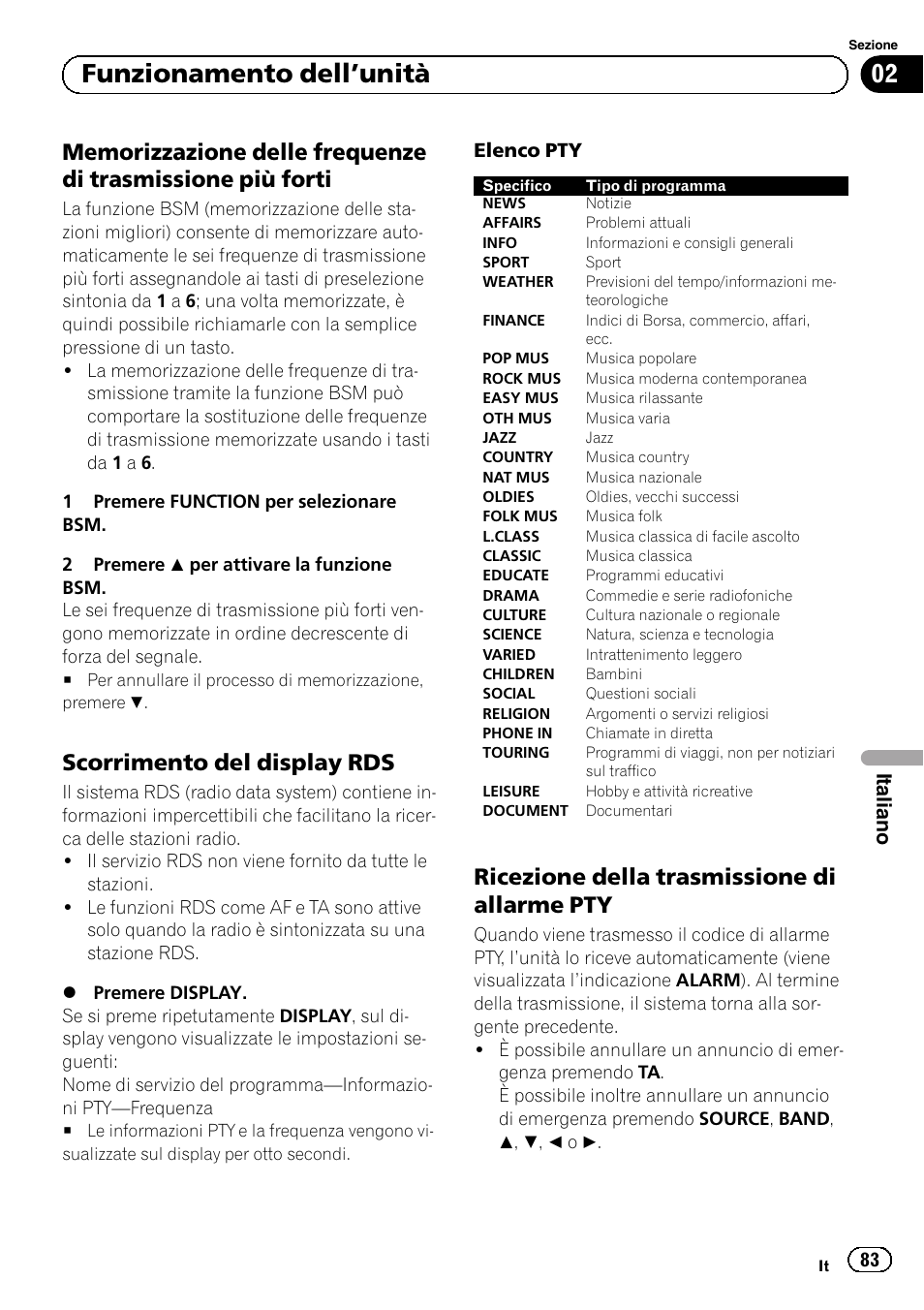 Memorizzazione delle frequenze di, Trasmissione più forti, Scorrimento del display rds 83 | Ricezione della trasmissione di allarme, Funzionamento dell ’unità, Scorrimento del display rds, Ricezione della trasmissione di allarme pty, Italiano | Pioneer DEH-1120MP User Manual | Page 83 / 134
