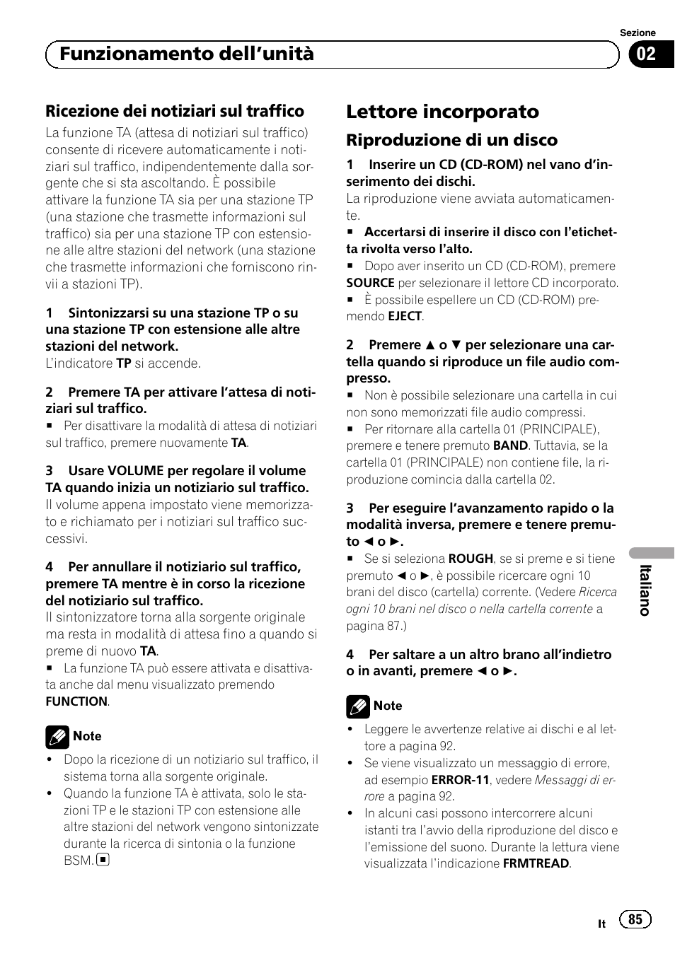 Ricezione dei notiziari sul traffico 85, Lettore incorporato, Riproduzione di un disco 85 | Funzionamento dell ’unità, Ricezione dei notiziari sul traffico, Riproduzione di un disco | Pioneer DEH-1120MP User Manual | Page 85 / 134