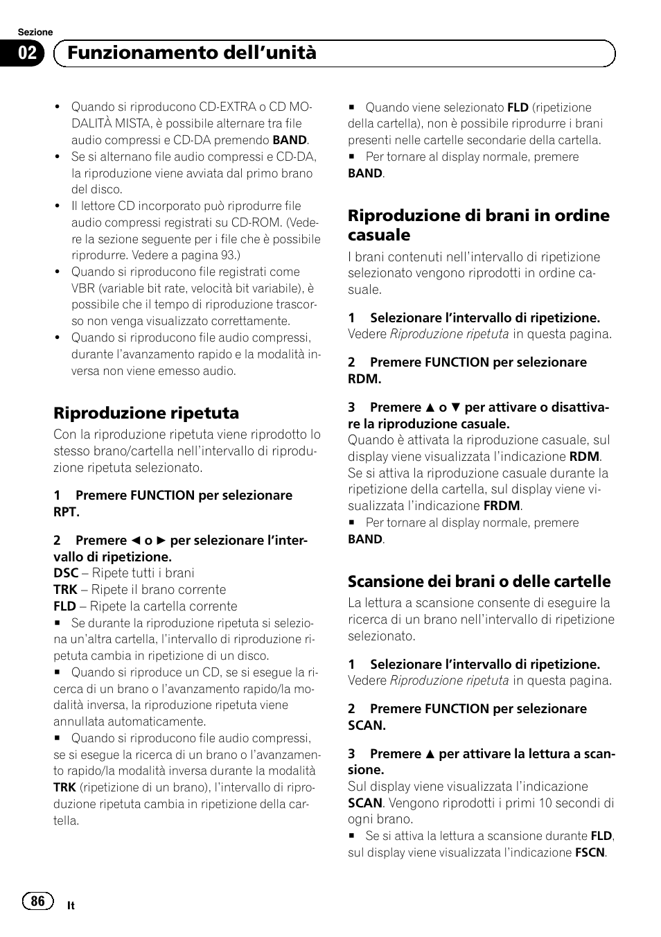 Riproduzione ripetuta 86, Riproduzione di brani in ordine, Casuale | Scansione dei brani o delle cartelle 86, Funzionamento dell ’unità, Riproduzione ripetuta, Riproduzione di brani in ordine casuale, Scansione dei brani o delle cartelle | Pioneer DEH-1120MP User Manual | Page 86 / 134