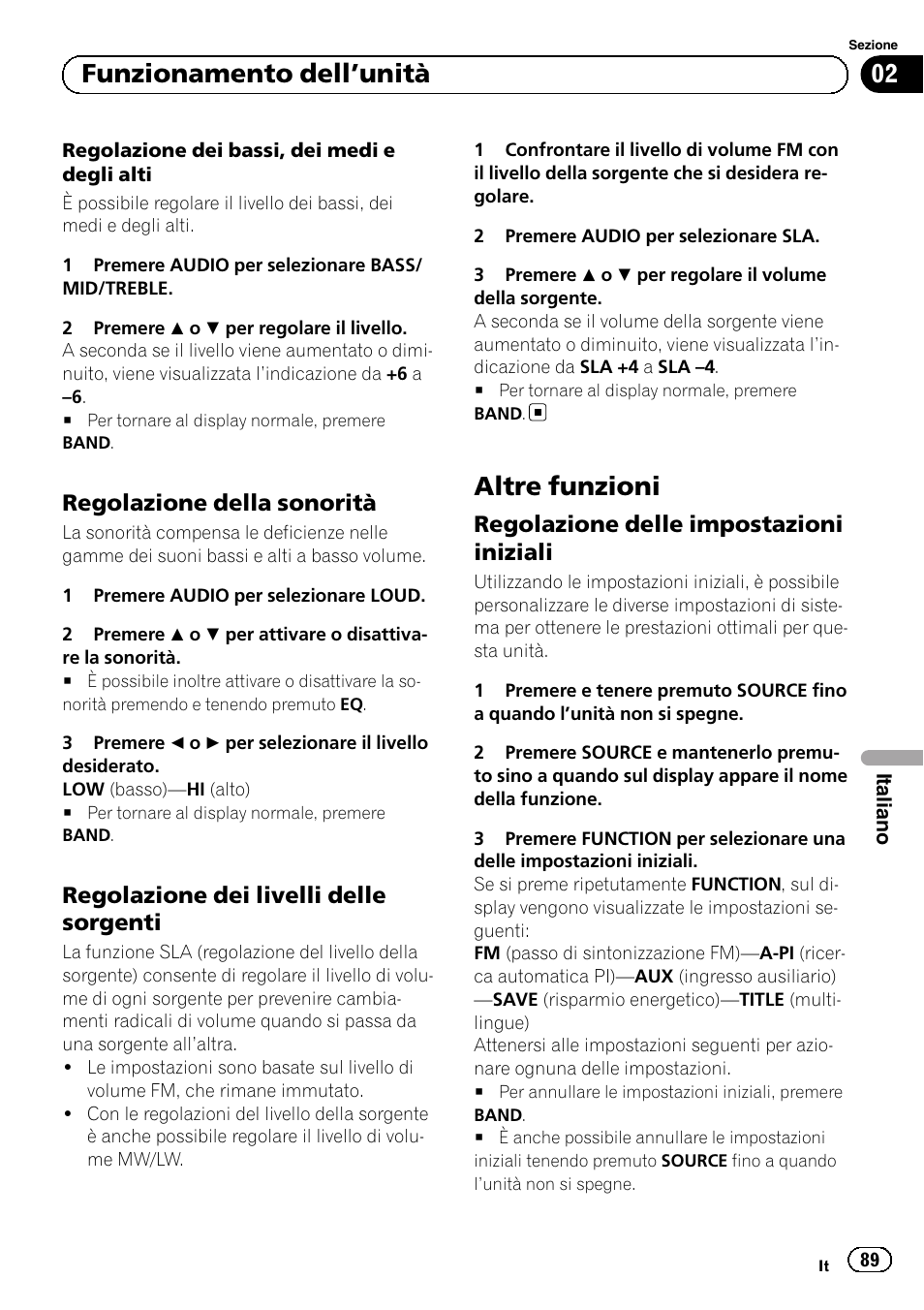 Regolazione della sonorità 89, Regolazione dei livelli delle, Sorgenti | Altre funzioni, Regolazione delle impostazioni, Iniziali, Funzionamento dell ’unità, Regolazione della sonorità, Regolazione dei livelli delle sorgenti, Regolazione delle impostazioni iniziali | Pioneer DEH-1120MP User Manual | Page 89 / 134