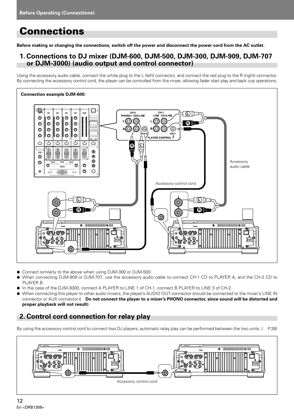 Connections, Connections to dj mixer (djm-600, djm-500, Control cord connection for relay play | Aconnections, Before operating (connections), Djm-600 dvj-x1, Dvj-x1, En <drb1359, Accessory audio cable accessory control cord, Accessory control cord | Pioneer DVJ-X1 User Manual | Page 16 / 295