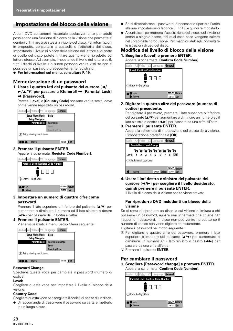 Impostazione del blocco della visione, Modifica del livello di blocco della visione, Per cambiare il password | Preparativi (impostazione), Premere il pulsante enter, Impostare un numero di quattro cifre come password, Scegliere [level] e premere enter, Scegliere [password change] e premere enter | Pioneer DVJ-X1 User Manual | Page 178 / 295