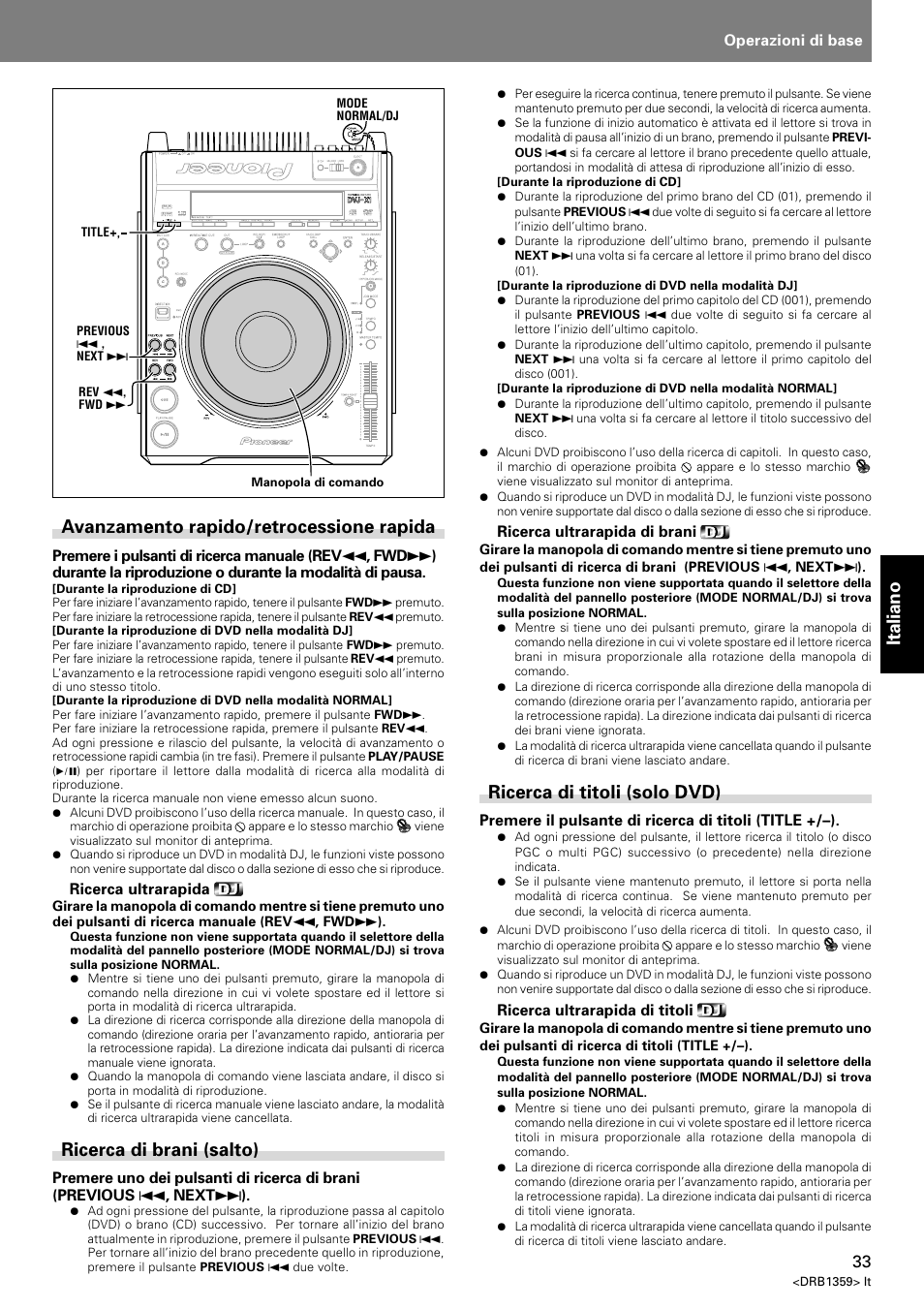 Italiano, Avanzamento rapido/retrocessione rapida, Ricerca di brani (salto) | Ricerca di titoli (solo dvd) | Pioneer DVJ-X1 User Manual | Page 183 / 295