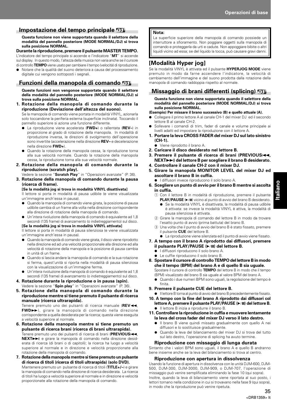 Italiano impostazione del tempo principale, Funzioni della manopola di comando, Modalità hyper jog | Missaggio di brani differenti (splicing) | Pioneer DVJ-X1 User Manual | Page 185 / 295