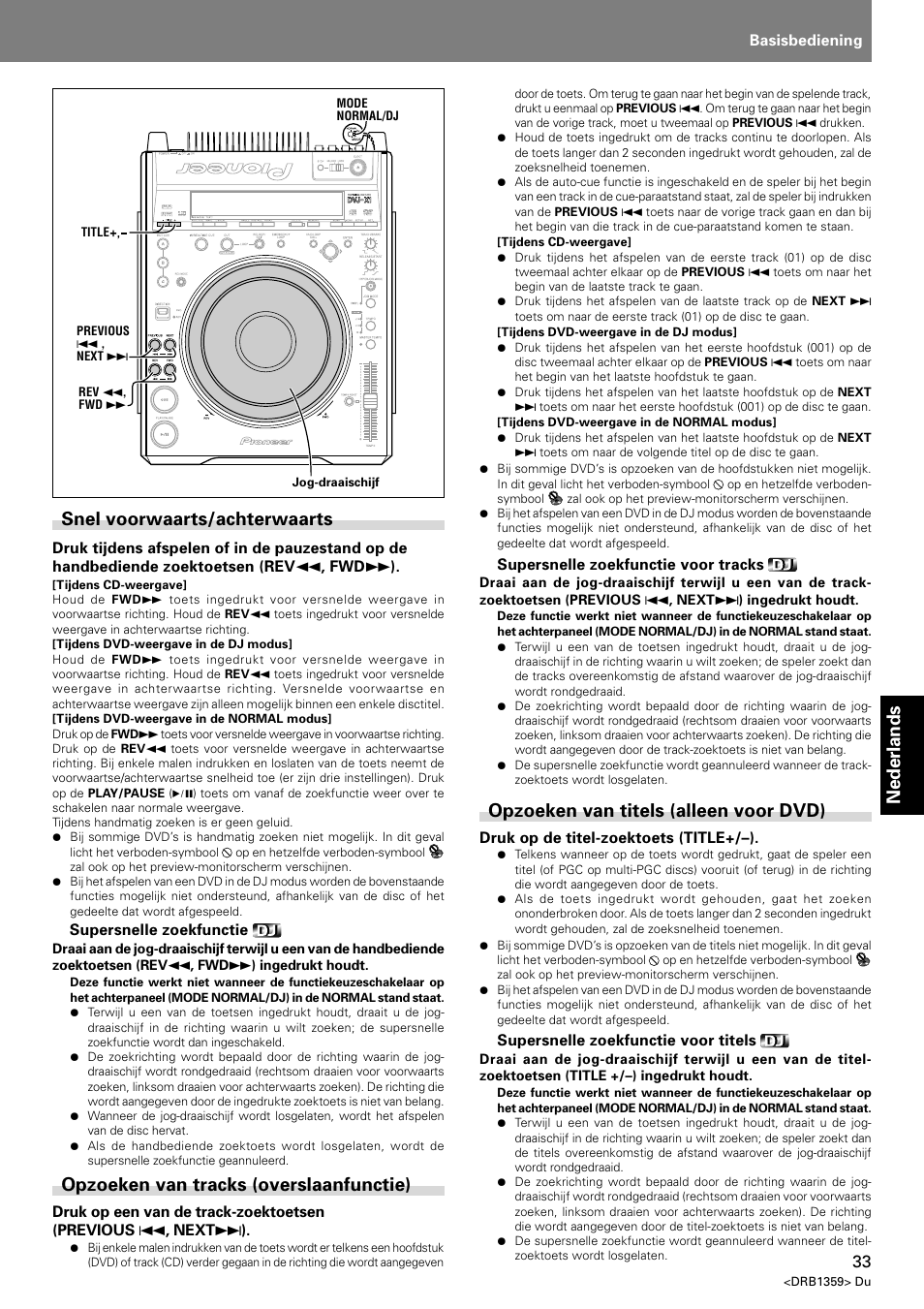 Nederlands, Snel voorwaarts/achterwaarts, Opzoeken van tracks (overslaanfunctie) | Opzoeken van titels (alleen voor dvd) | Pioneer DVJ-X1 User Manual | Page 231 / 295
