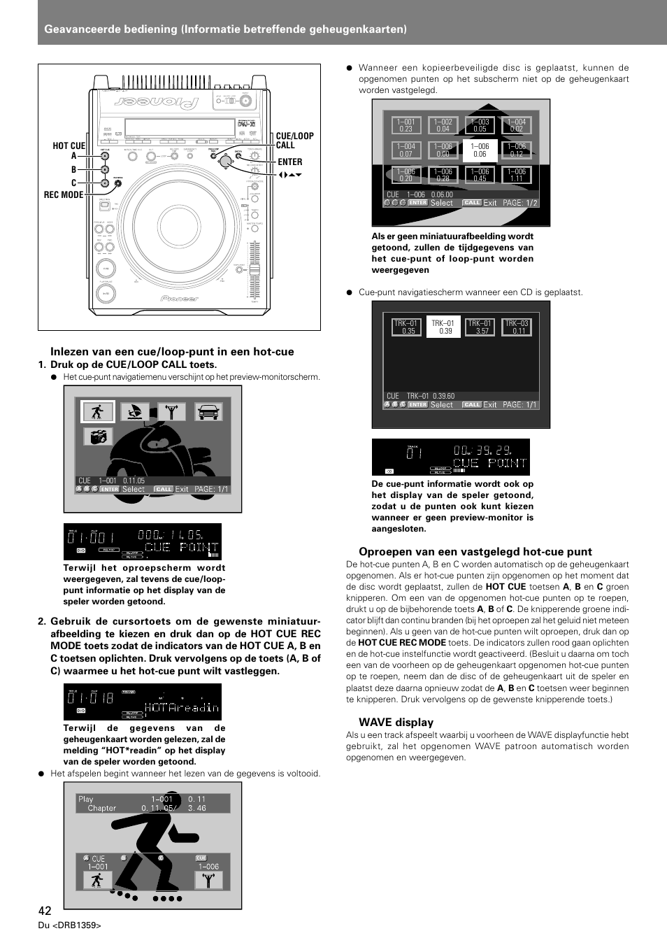 Inlezen van een cue/loop-punt in een hot-cue, Oproepen van een vastgelegd hot-cue punt, Wave display | Pioneer DVJ-X1 User Manual | Page 240 / 295