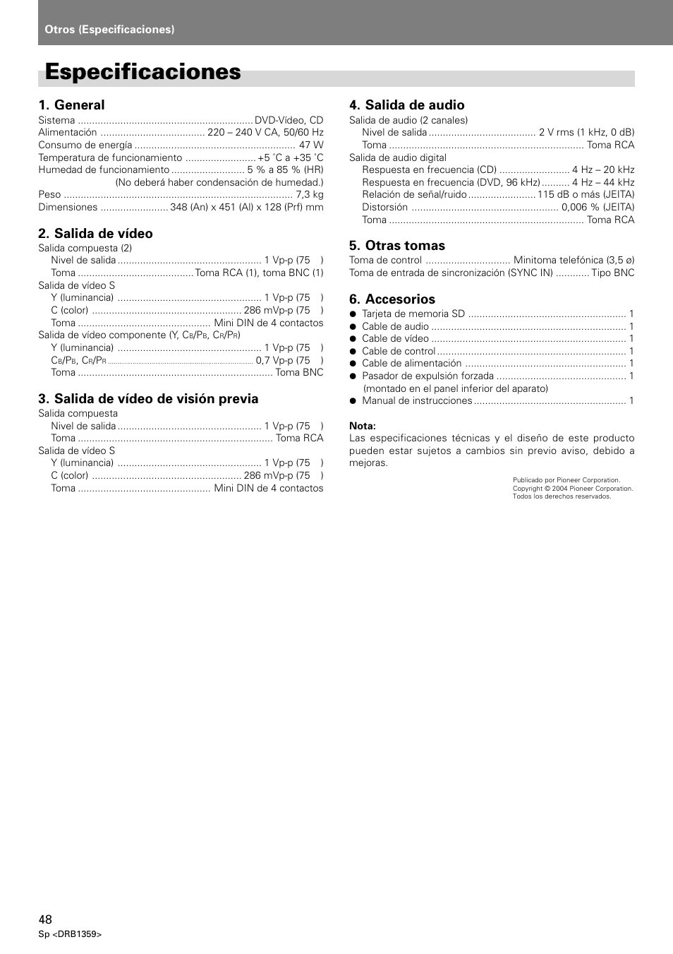 Especificaciones, General, Salida de vídeo | Salida de vídeo de visión previa, Salida de audio, Otras tomas, Accesorios | Pioneer DVJ-X1 User Manual | Page 294 / 295