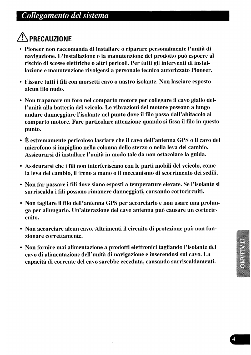 Precauzione, Collegamento del sistema | Pioneer AVIC50S User Manual | Page 101 / 146