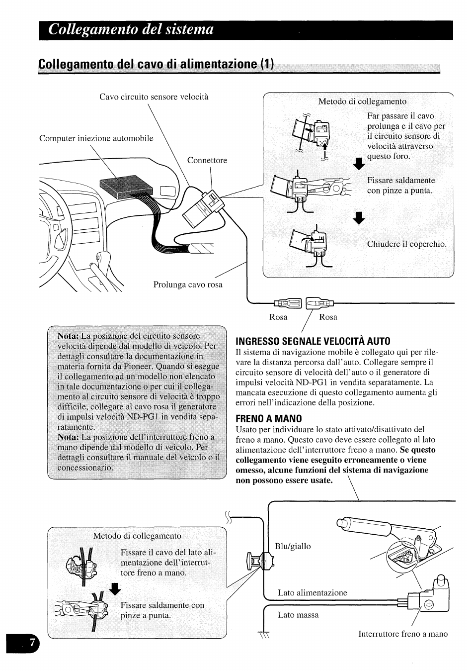 Collegamento del cavo di alimentazione (1), Ingresso segnale velocita auto, Freno a mano | Collegamento del cavo di alimentazione (2), Collegamento del sistema | Pioneer AVIC50S User Manual | Page 104 / 146