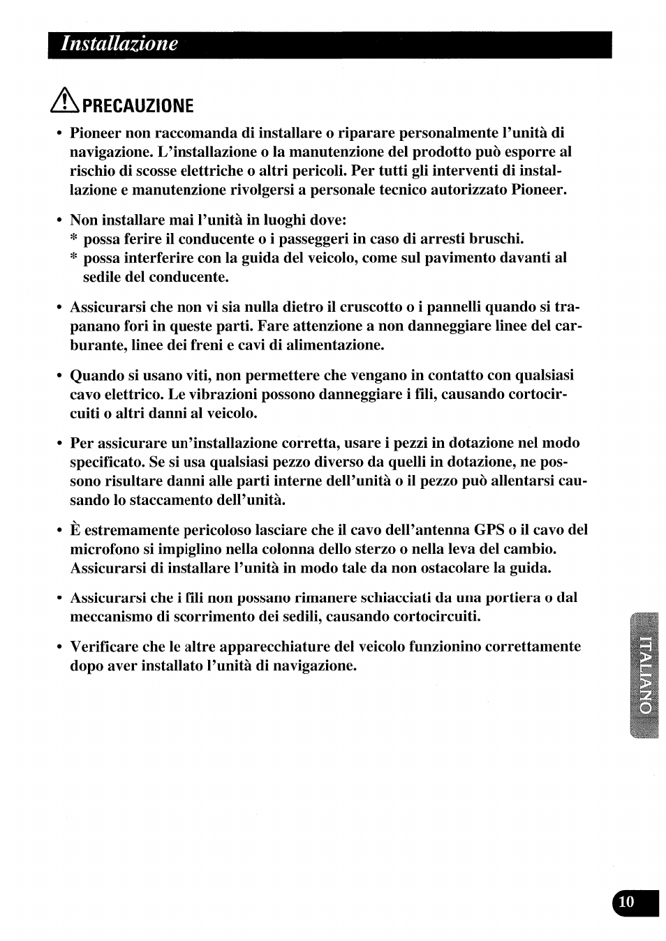 Precauzione, Installazione | Pioneer AVIC50S User Manual | Page 107 / 146