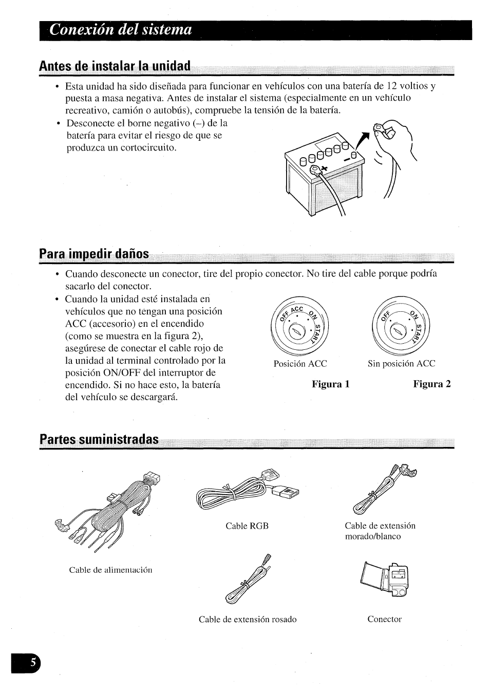 Antes de instalar la unidad, Para impedir daños, Partes suministradas | Para impedir daños partes suministradas, Antes de instalar y fijar la unidad, Conexión del sistema | Pioneer AVIC50S User Manual | Page 30 / 146