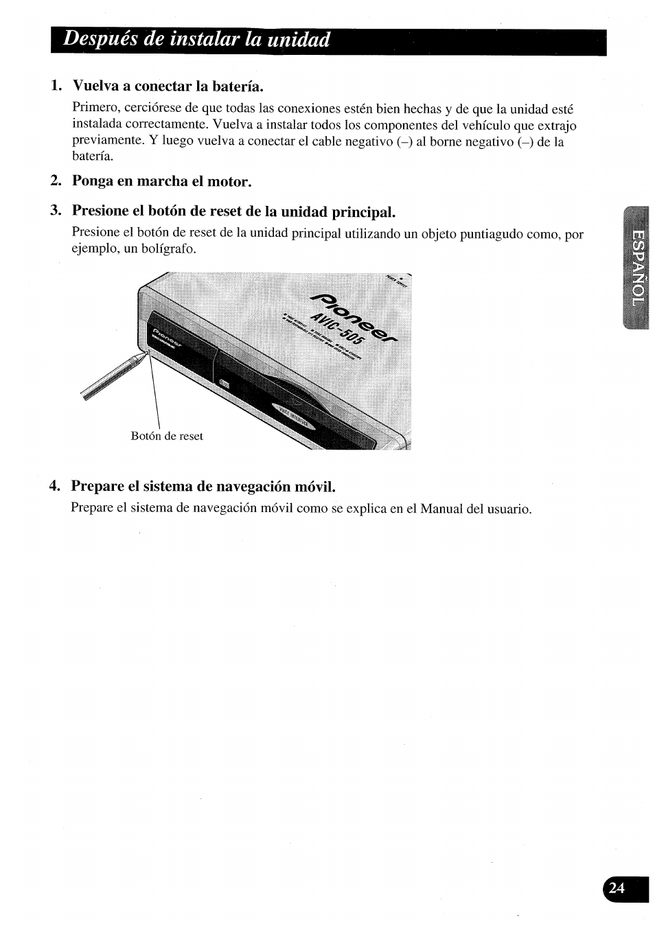 Después de instalar la unidad | Pioneer AVIC50S User Manual | Page 49 / 146