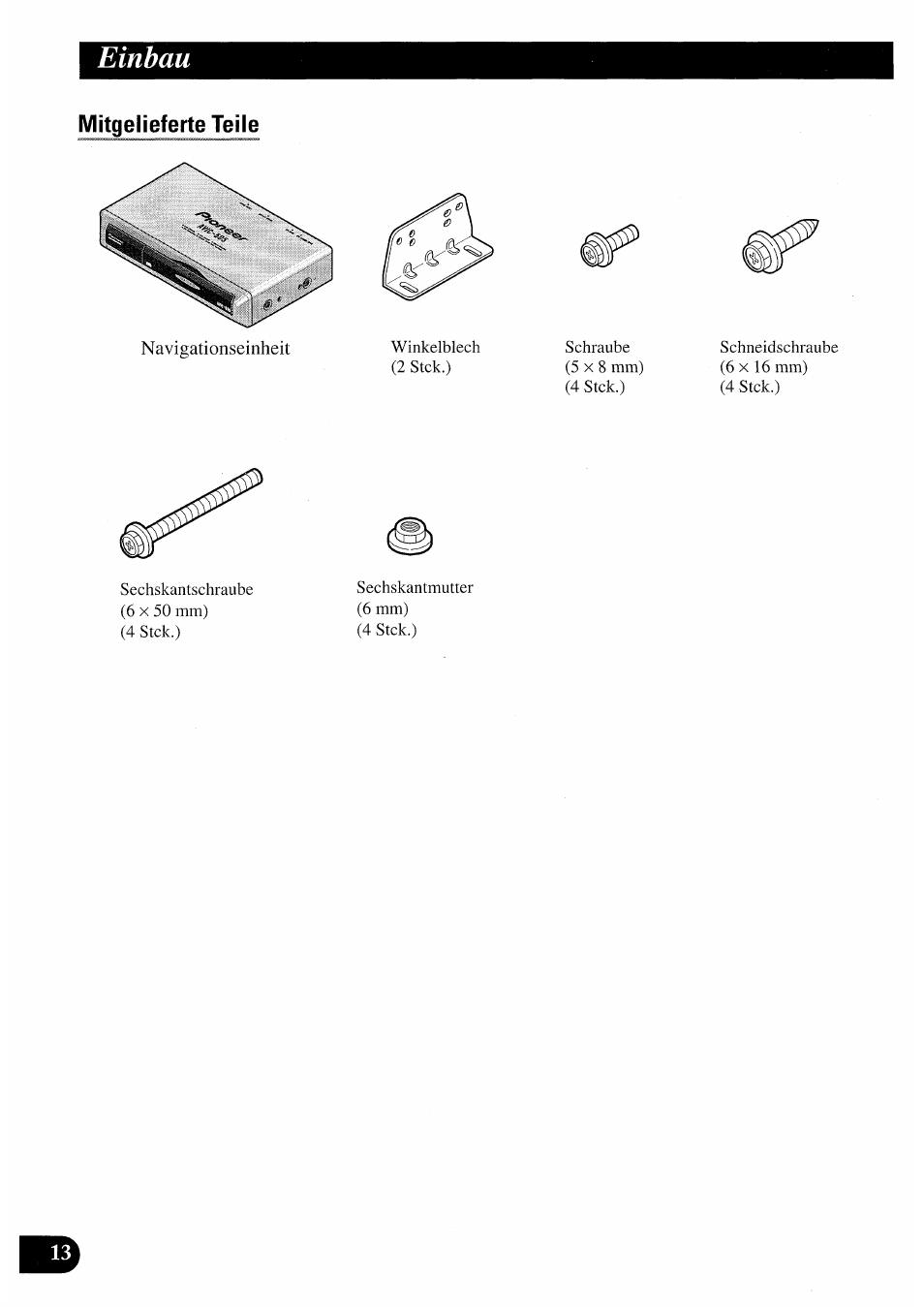 Einbau | Pioneer AVIC50S User Manual | Page 62 / 146