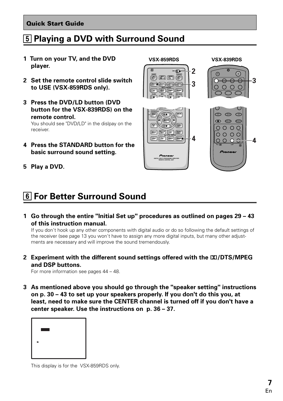 55 playing a dvd with surround sound, 66 for better surround sound, Quick start guide | For more information see pages 44 – 48, This display is for the vsx-859rds only | Pioneer VSX-859RDS-G User Manual | Page 7 / 116