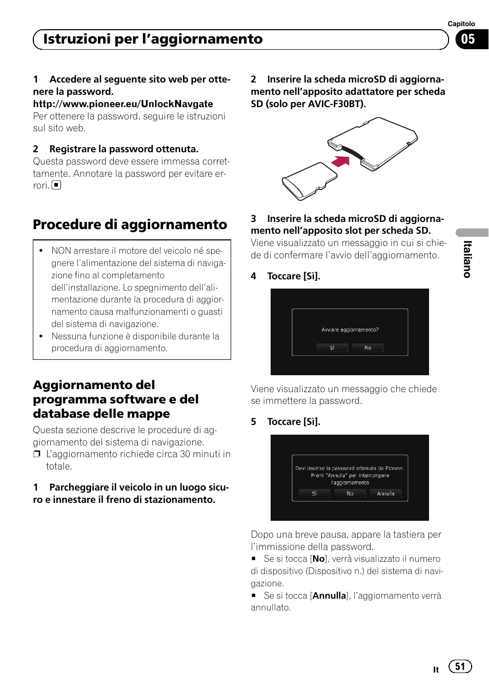 Procedure di aggiornamento, Aggiornamento del programma, Software e del database delle mappe | 05 istruzioni per l ’aggiornamento | Pioneer AVIC-F30BT User Manual | Page 51 / 100