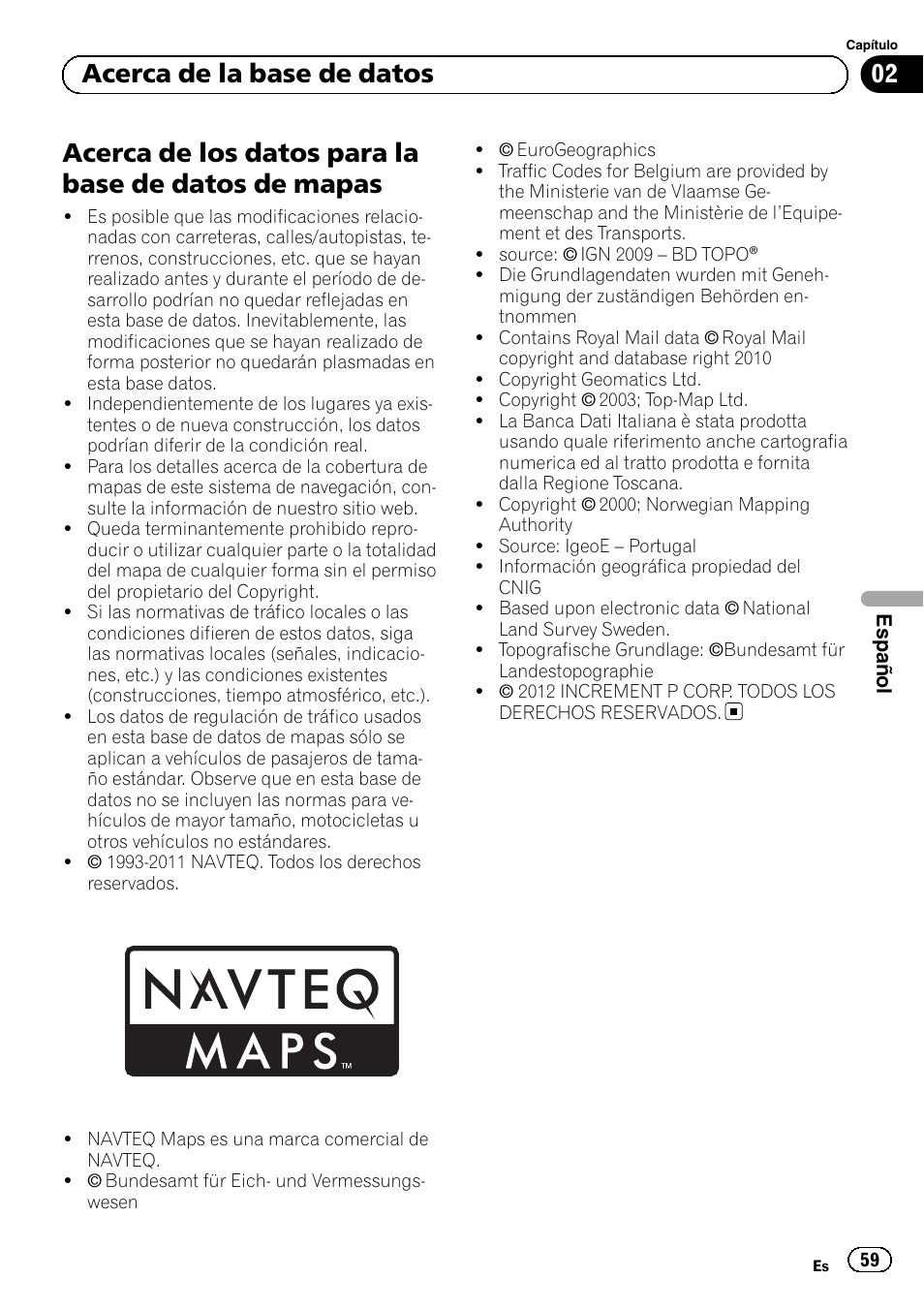 Mapas, Acerca de los datos para la base de datos de mapas, 02 acerca de la base de datos | Pioneer AVIC-F30BT User Manual | Page 59 / 100