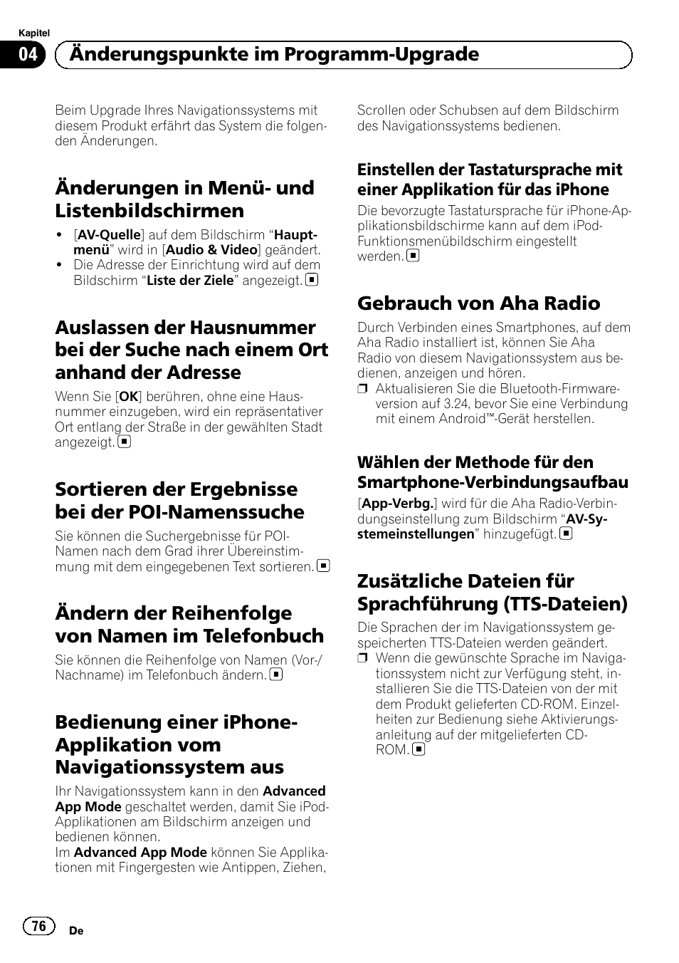 Listenbildschirmen, Auslassen der hausnummer bei der suche, Nach einem ort anhand der adresse | Sortieren der ergebnisse bei der poi, Namenssuche, Ändern der reihenfolge von namen im, Telefonbuch, Bedienung einer iphone-applikation vom, Navigationssystem aus, Einstellen der tastatursprache mit einer | Pioneer AVIC-F30BT User Manual | Page 76 / 100