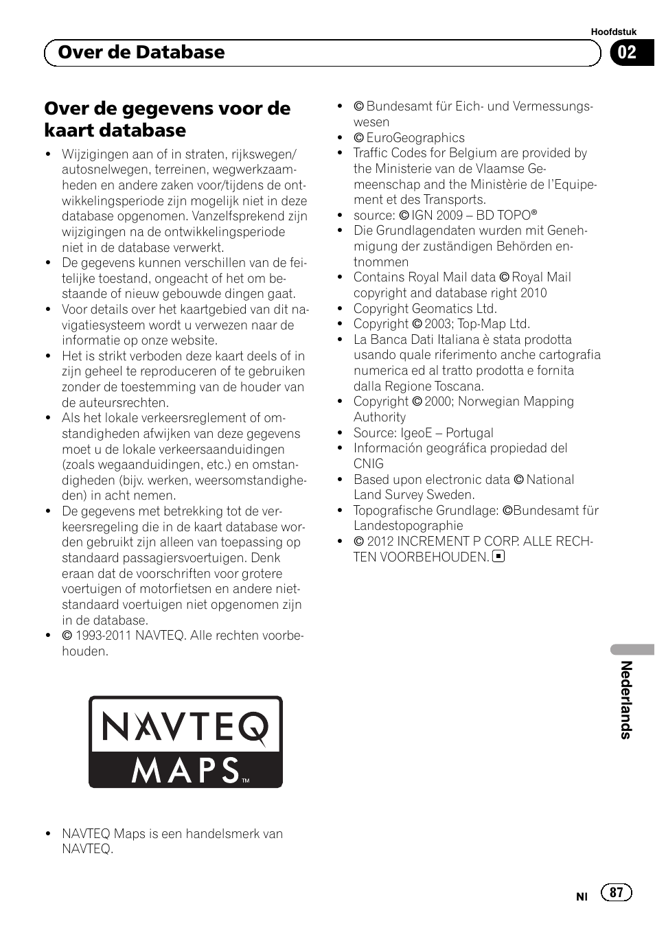 Over de database over de gegevens voor de kaart, Database, Over de gegevens voor de kaart database | 02 over de database | Pioneer AVIC-F30BT User Manual | Page 87 / 100