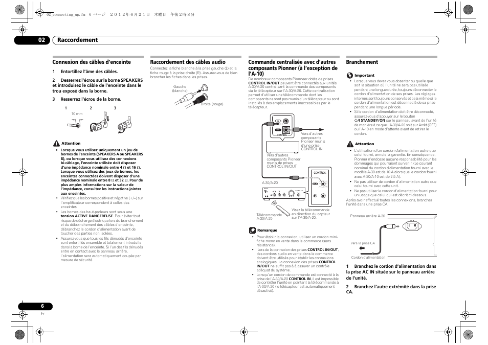 Connexion des câbles d’enceinte, Raccordement des câbles audio, Commande centralisée avec d’autres composants | Pionner (à l’exception de l’a-10), Branchement, 02 raccordement | Pioneer A-20-K User Manual | Page 18 / 88