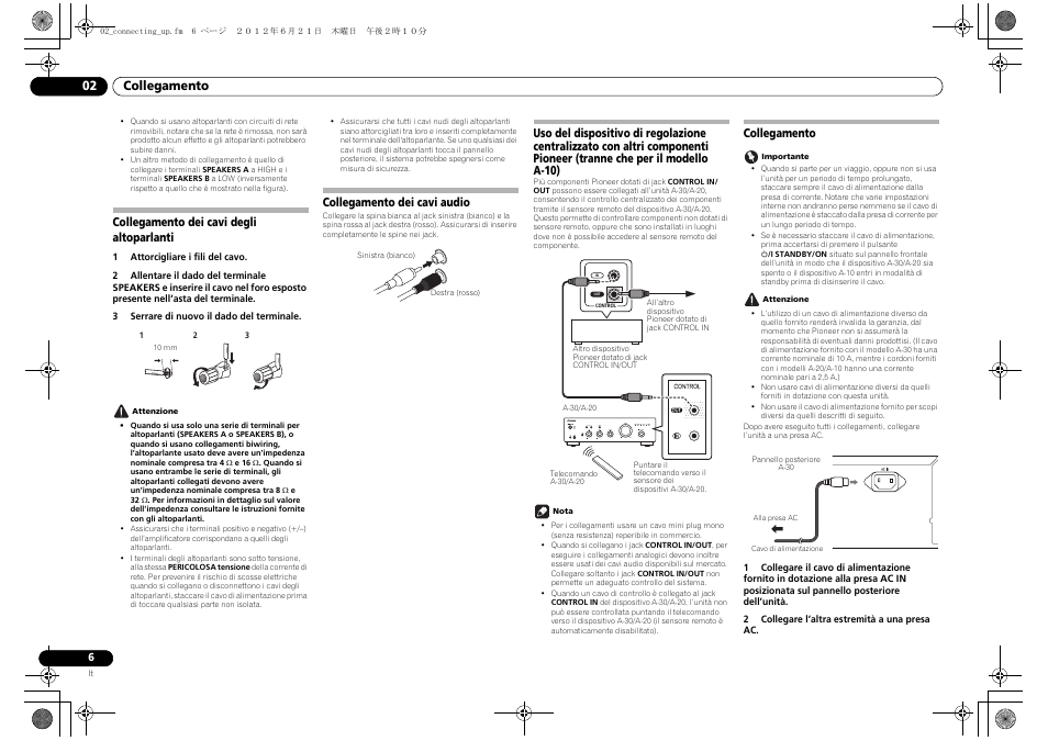 Collegamento dei cavi degli altoparlanti, Collegamento dei cavi audio, Uso del dispositivo di regolazione centralizzato | Con altri componenti pioneer, Tranne che per il modello a-10), Collegamento, 02 collegamento | Pioneer A-20-K User Manual | Page 42 / 88