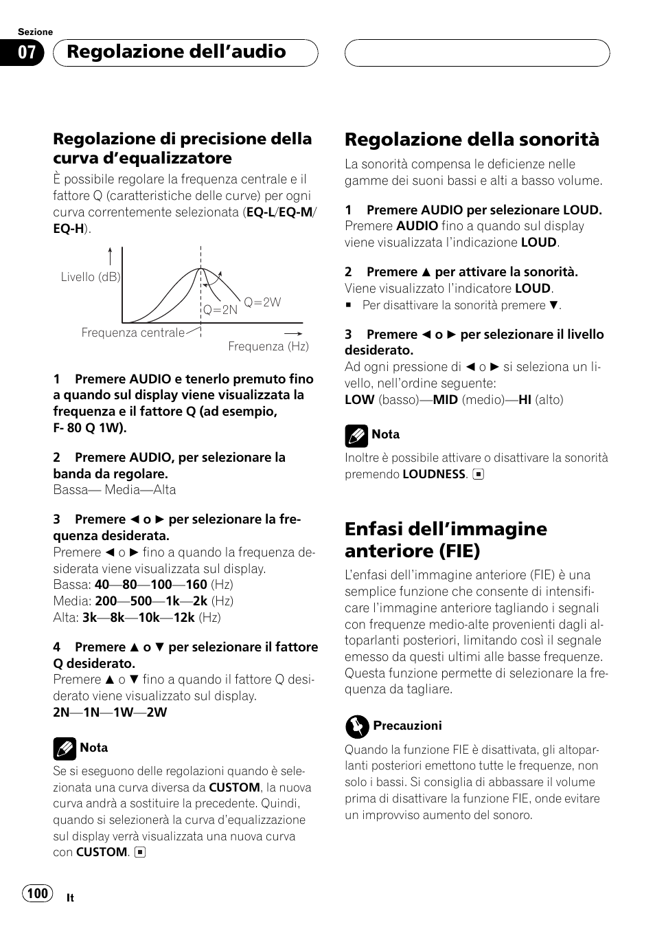 Regolazione di precisione della curva, Dequalizzatore 100, Regolazione della sonorità 100 | Enfasi dellimmagine anteriore (fie) 100, Regolazione della sonorità, Enfasi dellimmagine anteriore (fie), Regolazione dellaudio | Pioneer DEH-1530R User Manual | Page 100 / 128