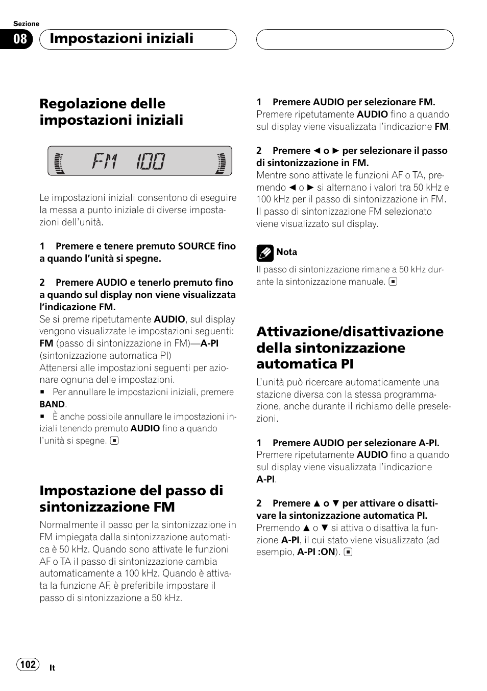 Impostazioni iniziali, Regolazione delle impostazioni iniziali 102, Impostazione del passo di sintonizzazione | Fm 102, Attivazione/disattivazione della, Sintonizzazione automatica pi 102, Regolazione delle impostazioni iniziali, Impostazione del passo di sintonizzazione fm | Pioneer DEH-1530R User Manual | Page 102 / 128