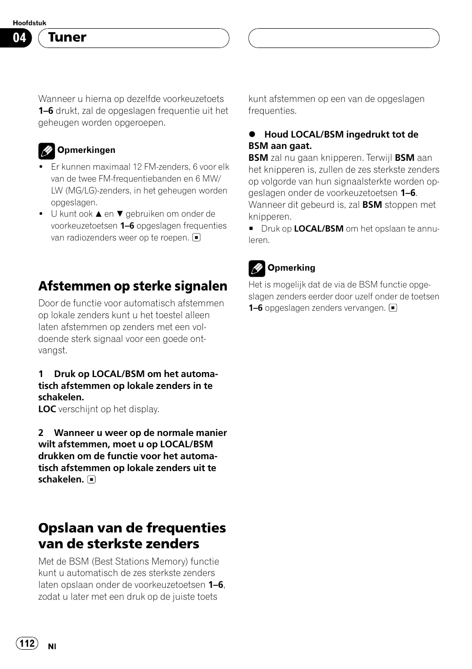 Afstemmen op sterke signalen 112, Opslaan van de frequenties van de sterkste, Zenders 112 | Afstemmen op sterke signalen, Opslaan van de frequenties van de sterkste zenders, Tuner | Pioneer DEH-1530R User Manual | Page 112 / 128