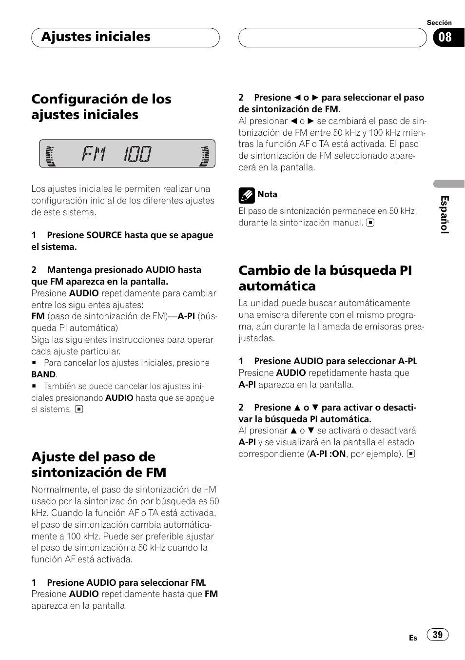 Configuración de los ajustes iniciales, Ajuste del paso de sintonización de fm, Cambio de la búsqueda pi automática | Ajustes iniciales | Pioneer DEH-1530R User Manual | Page 39 / 128