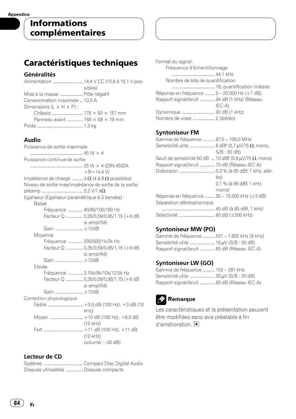 Caractéristiques techniques 84, Caractéristiques techniques, Informations complémentaires | Pioneer DEH-1530R User Manual | Page 84 / 128