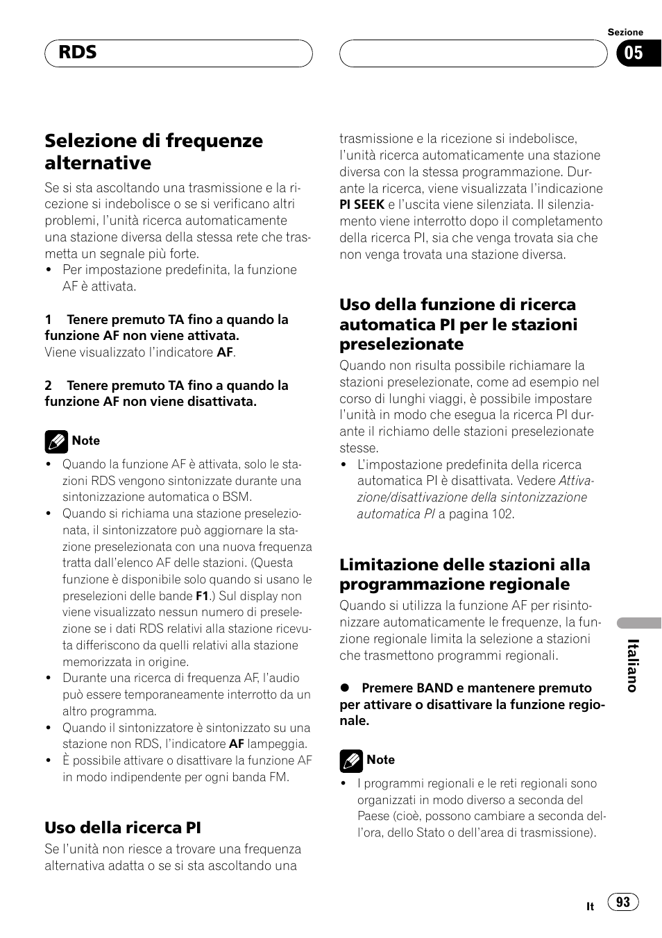 Selezione di frequenze alternative 93, Uso della ricerca pi 93, Uso della funzione di ricerca | Automatica pi per le stazioni, Preselezionate 93, Limitazione delle stazioni alla, Programmazione regionale 93, Selezione di frequenze alternative | Pioneer DEH-1530R User Manual | Page 93 / 128