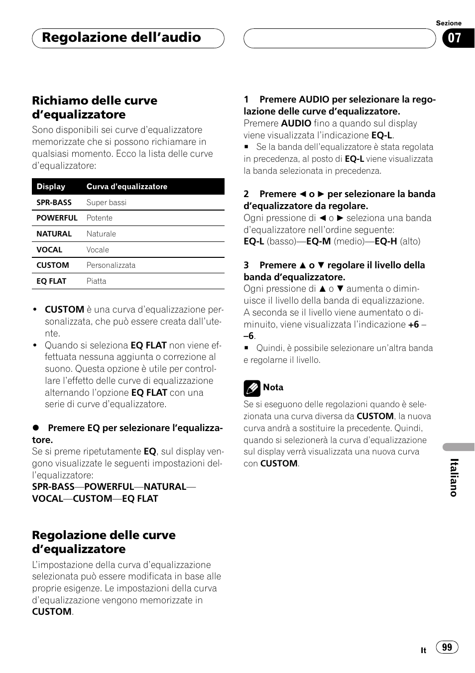 Richiamo delle curve, Dequalizzatore 99, Regolazione delle curve | Regolazione dellaudio, Richiamo delle curve dequalizzatore, Regolazione delle curve dequalizzatore | Pioneer DEH-1530R User Manual | Page 99 / 128