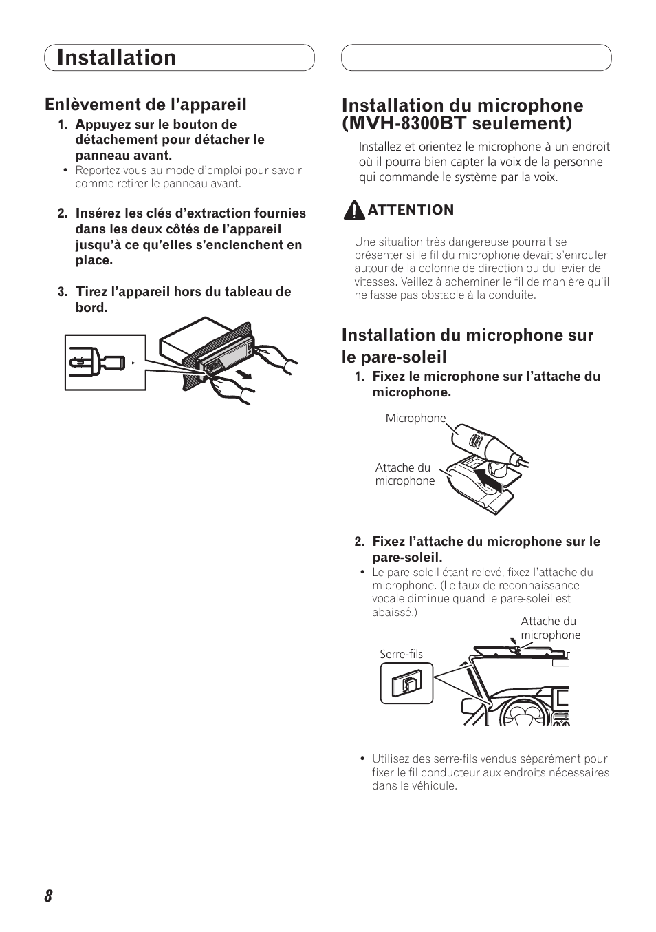 Installation, Installation du microphone (mvh-8300bt seulement), Enlèvement de l’appareil | Installation du microphone sur le pare-soleil | Pioneer MVH-7300 User Manual | Page 16 / 64