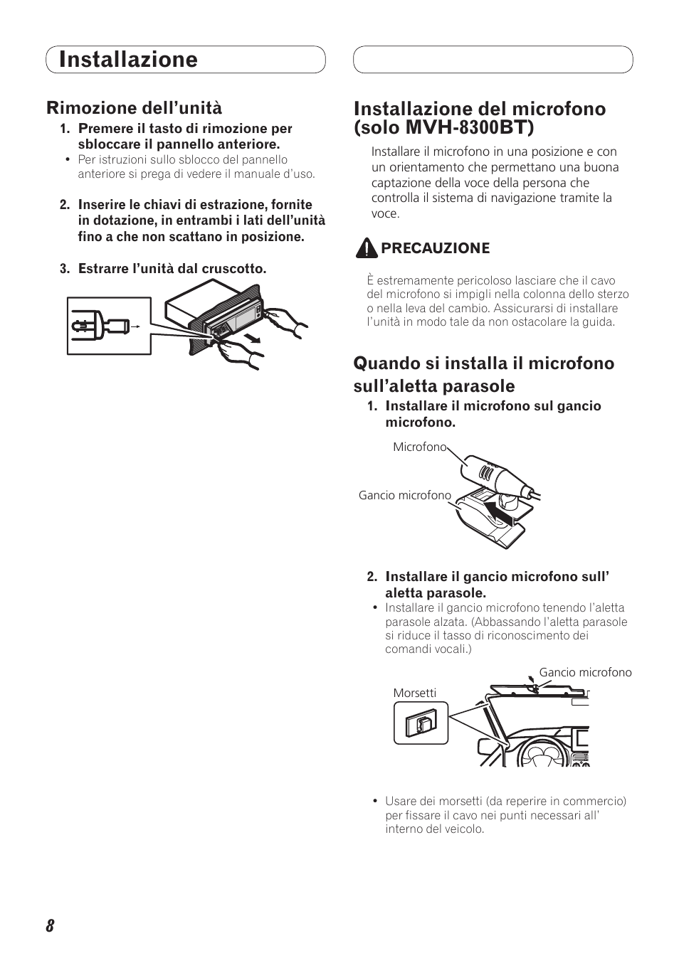 Installazione, Installazione del microfono (solo mvh-8300bt), Rimozione dell’unità | Pioneer MVH-7300 User Manual | Page 24 / 64