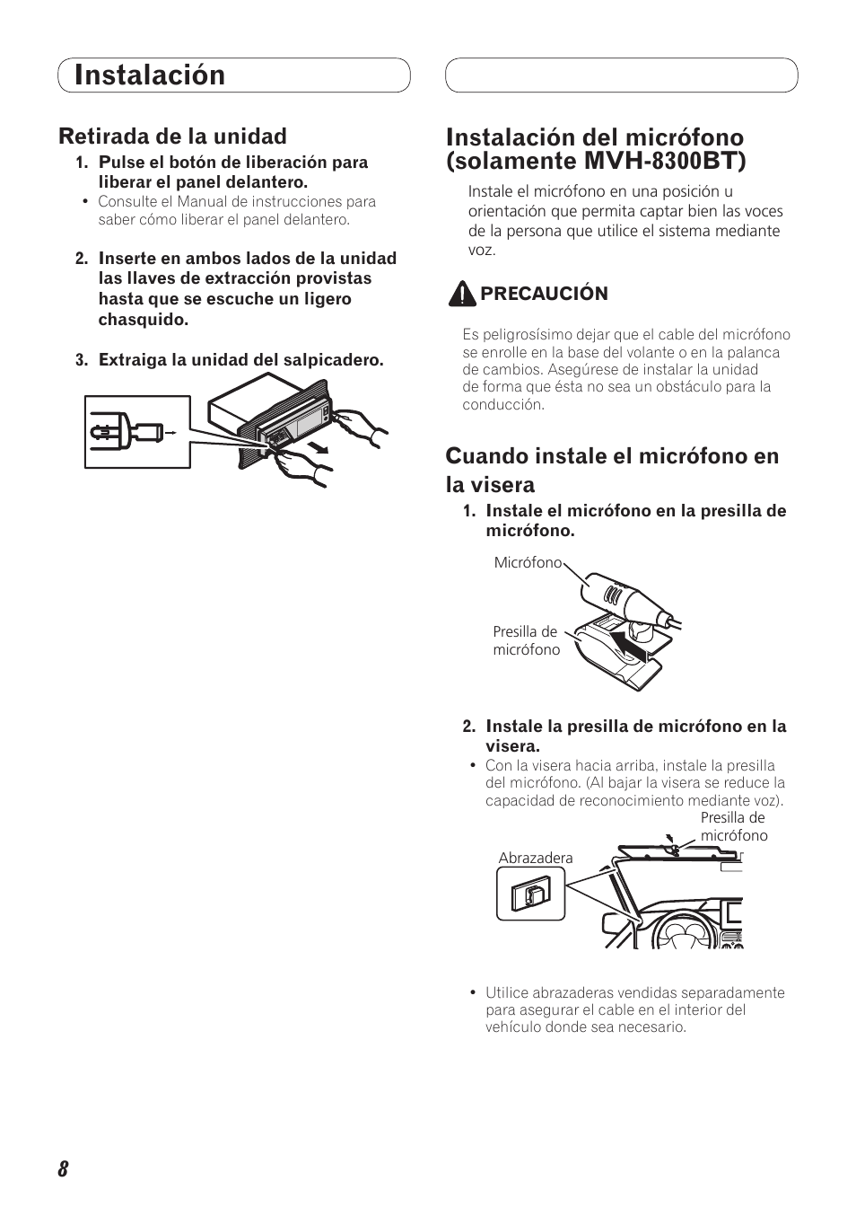 Instalación, Instalación del micrófono (solamente mvh-8300bt), Retirada de la unidad | Cuando instale el micrófono en la visera | Pioneer MVH-7300 User Manual | Page 32 / 64