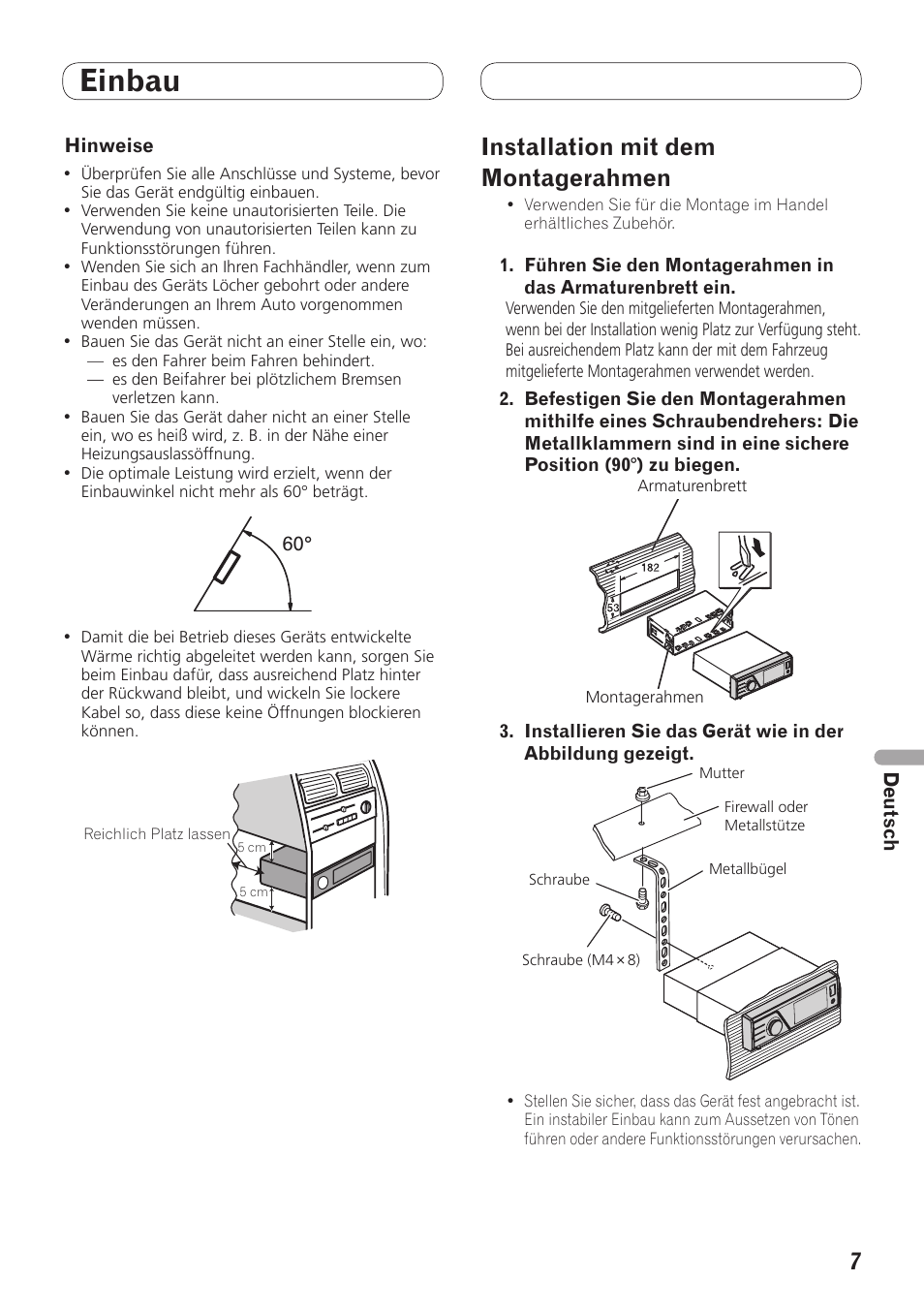Einbau, Installation mit dem montagerahmen | Pioneer MVH-7300 User Manual | Page 39 / 64
